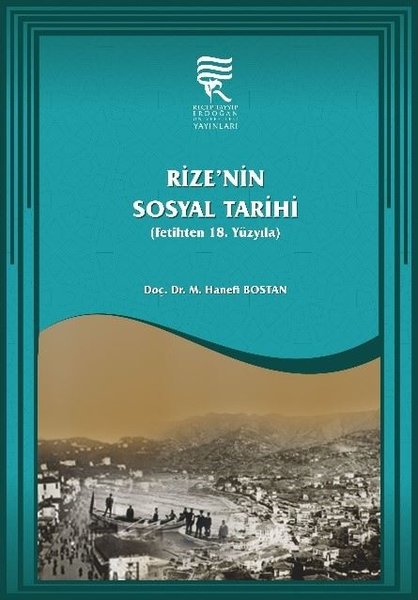 Rize'nin Sosyal Tarihi - Fetihten 18.Yüzyıla