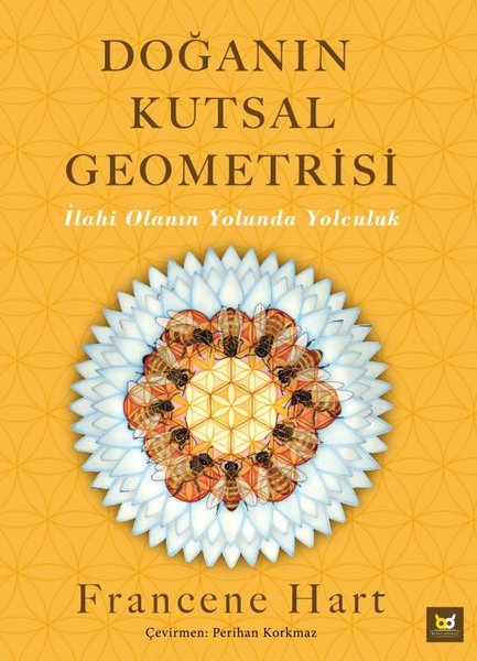 Doğanın Kutsal Geometrisi İlahi Olanın Yolunda ...