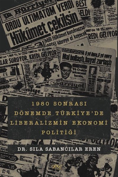 1980 Sonrası Dönemde Türkiye'de Liberalizmin Ekonomi Politiği