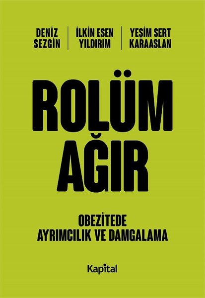 Rolüm Ağır - Obezitede Ayrımcılık ve Damgalama