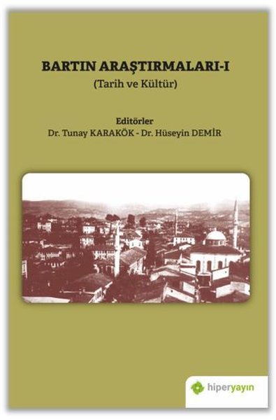 Bartın Araştırmaları 1 - Tarih ve Kültür