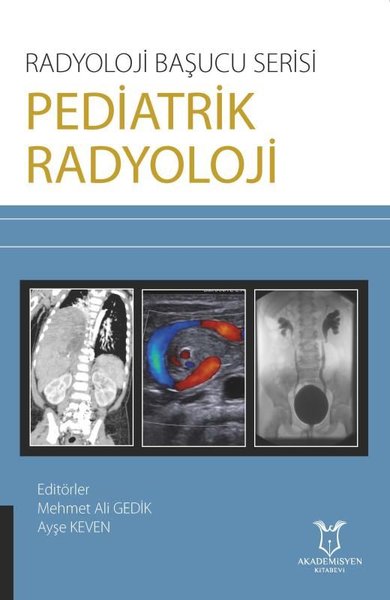 Pediatrik Radyoloji - Radyoloji Başucu Serisi