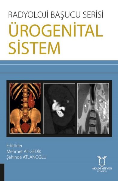 Ürogenital Sistem - Radyoloji Başucu Serisi