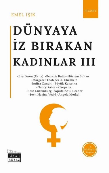 Dünyaya İz Bırakan Kadınlar - 3