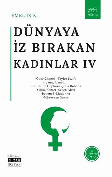 Dünyaya İz Bırakan Kadınlar - 4