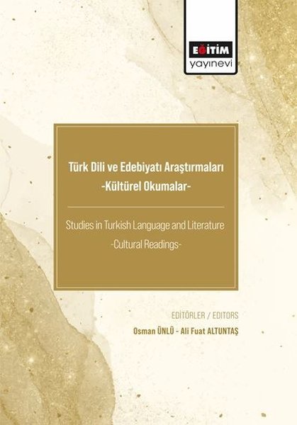Türk Dili ve Edebiyatı Araştırmaları - Kültürel Okumalar
