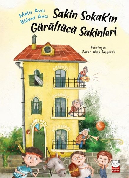 Sakin Sokakın Gürültücü Sakinleri