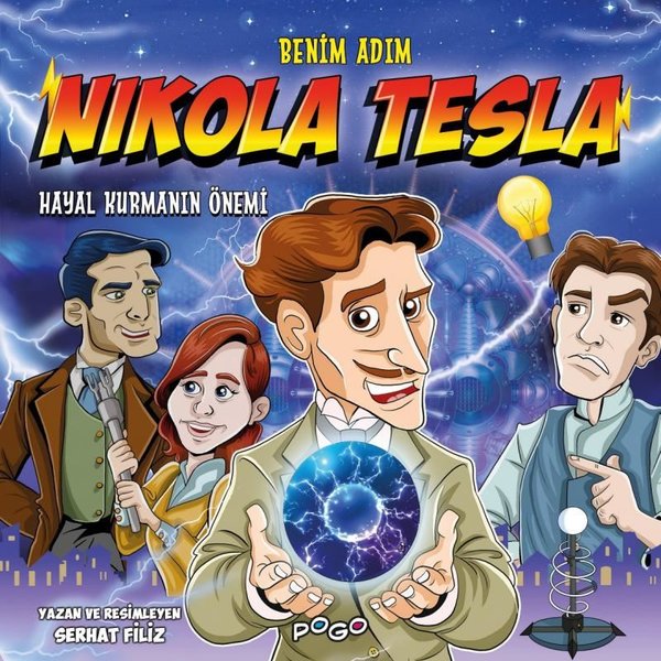 Benim Adım Nikola Tesla - Hayal Kurmanın Önemi