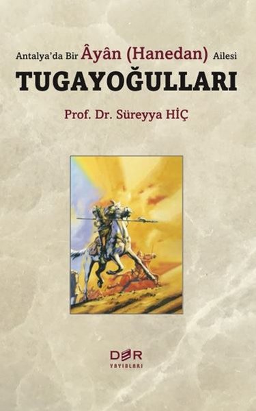 Antalyada Bir Ayan Ailesi: Tugayoğulları