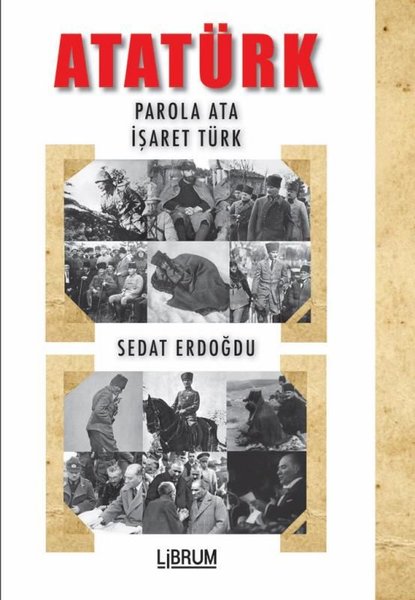 Atatürk: Parola Ata - İşaret Türk