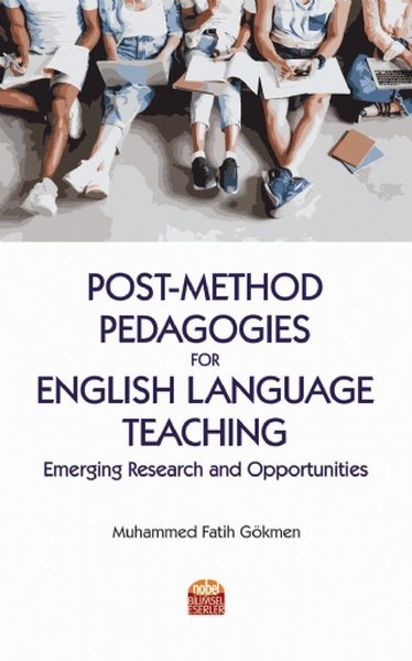 Post-Method Pedagogies for English Language Tea...