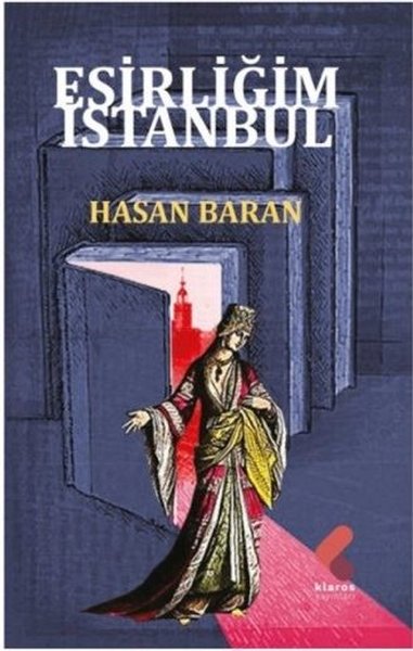 Esirliğim İstanbul