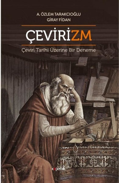 Çevirizm - Çeviri Tarihi Üzerine Bir Deneme