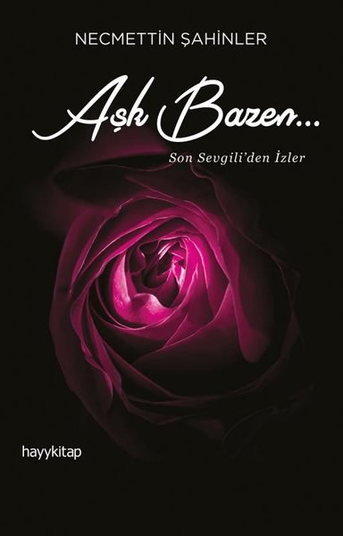 Aşk Bazen Son Sevgili'den İzler