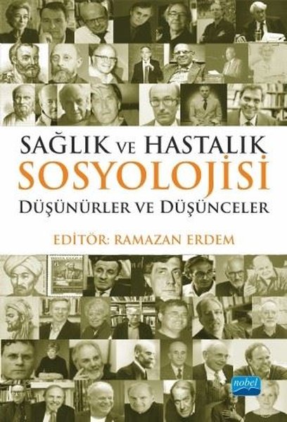 Sağlık ve Hastalık Sosyolojisi - Düşünürler ve ...