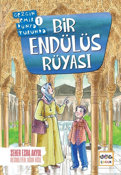 Bir Endülüs Rüyası - Gezgin Emir Dünya Turunda