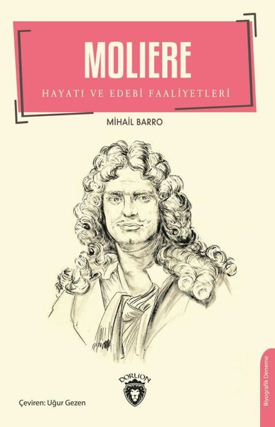 Moliere - Hayatı ve Edebi Faaliyetleri