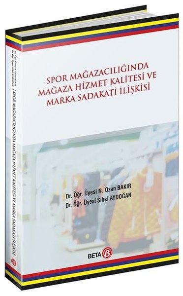 Spor Mağazacılığında Mağaza Hizmet Kalitesi ve ...