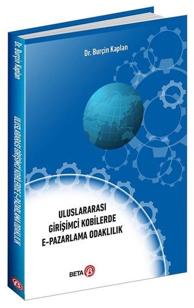 Uluslararası Girişimci Kobilerde E-Pazarlama O...