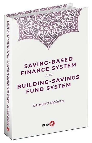 Saving - Based Finance System and Building - Savings Fund System