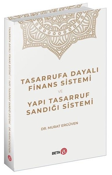 Tasarrufa Dayalı Finans Sistemi ve Yapı Tasarru...