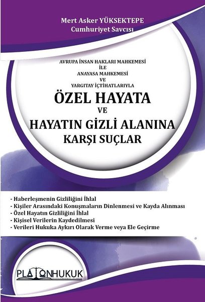 Özel Hayata ve Hayatın Gizli Alanına Karşı Suçlar