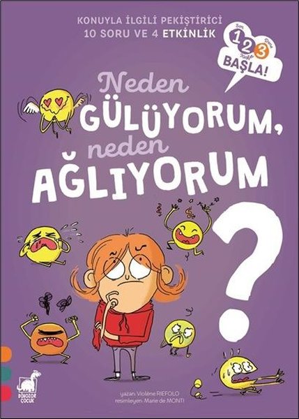 Neden Gülüyorum Neden Ağlıyorum? - 123 Başla! Konuyla İlgili Pekiştirici 10 Soru ve 4 Etkinlik