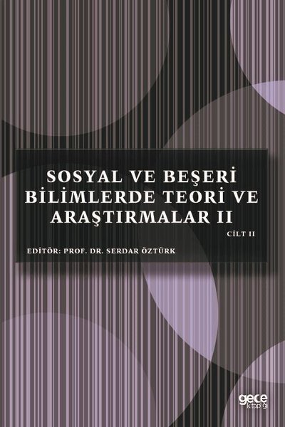 Sosyal ve Beşeri Bilimlerde Teori ve Araştırmalar 2 - Cilt 2