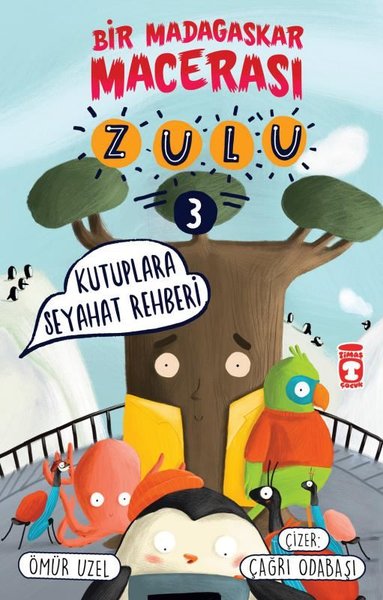 Kutuplara Seyahat Rehberi - Zulu ve Bir Madagaskar Macerası 3