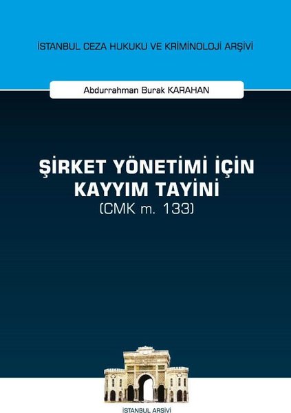 Şirket Yönetimi İçin Kayyım Tayini