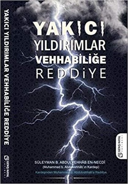 Yakıcı Yıldırımlar - Vehhabiliğe Reddiye