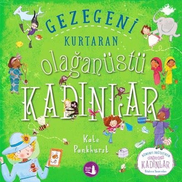 Gezegeni Kurtaran - Olağanüstü Kadınlar