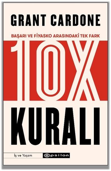 10X Kuralı - Başarı ve Fiyasko Arasındaki Tek Fark
