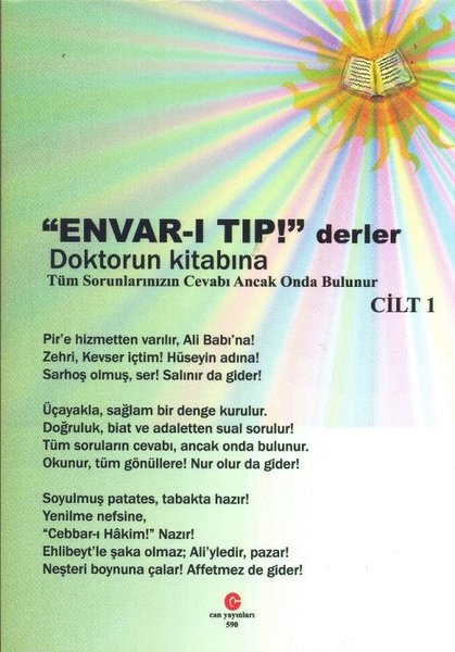 Envar-ı Tıp Derler Doktorun Kitabına Tüm Sorunlarınızın Cevabı Ancak Onda Bulunur - Cilt 1