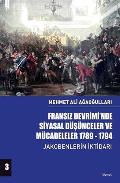 Fransız Devrimi'nde Siyasal Düşünceler ve Mücad...