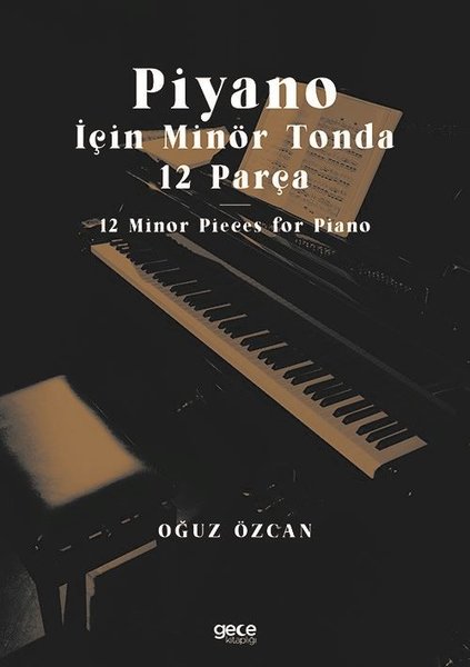 Piyano İçin Minör Tonda 12 Parça