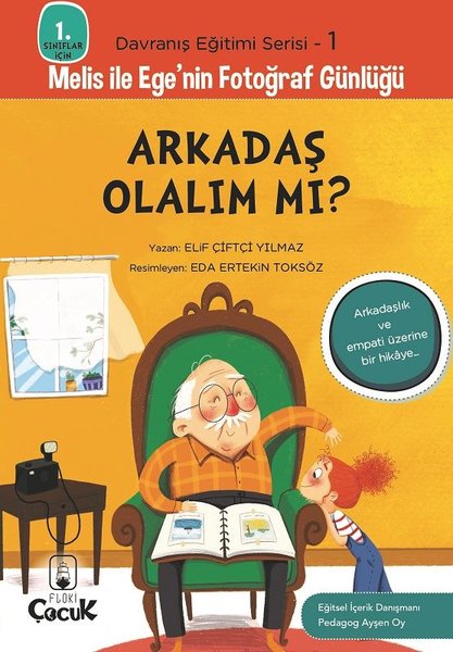 Arkadaş Olalım mı? - 1. Sınıflar İçin Davranış Eğitimi Serisi 1 - Melis ile Ege'nin Fotoğraf Günlüğü