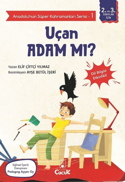 Uçan Adam mı? - Anadolunun Süper Kahramanları Serisi 1 - Dil Bilgisi Etkinlikli