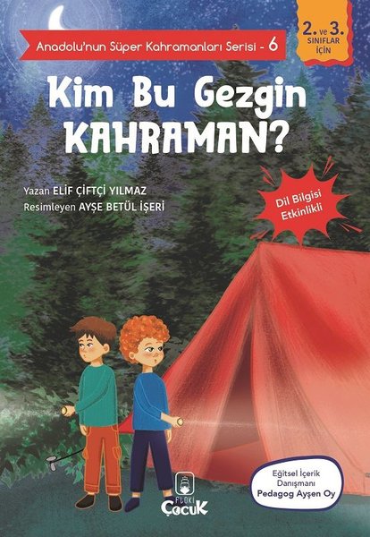 Kim Bu Gezgin Kahraman? - Anadolunun Süper Kahramanları Serisi 6 - Dil Bilgisi Etkinlikli