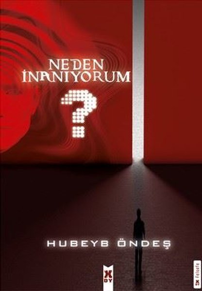 Neden İnanıyorum?