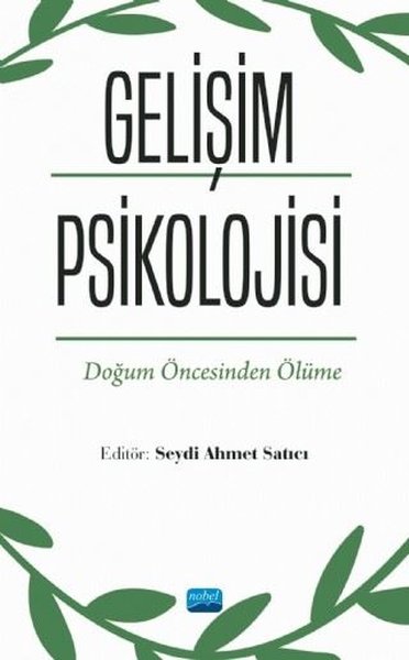 Gelişim Psikolojisi - Doğum Öncesinden Ölüme