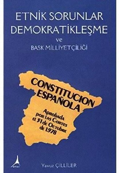 Etnik Sorunlar Demokratikleşme ve Bask Milliyet...