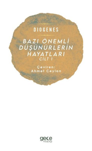 Bazı Önemli Düşünürlerin Hayatları - Cilt 1