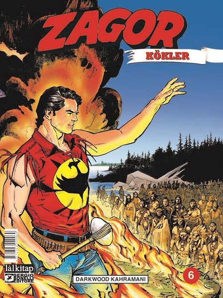 Zagor Kökler Sayı 6 - Darkwood Kahramanı