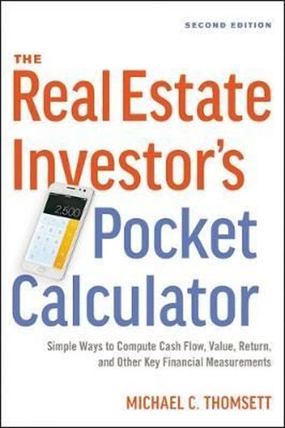 The Real Estate Investor's Pocket Calculator