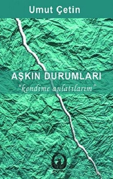 Aşkın Durumları - Kendime Anlatırım