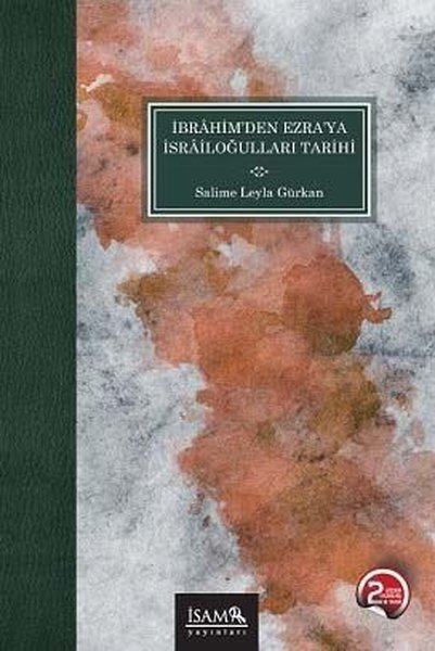 İbrahimden Ezraya İsrailoğulları Tarihi