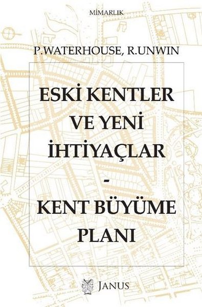 Eski Kentler ve Yeni İhtiyaçlar - Kent Büyüme Planı