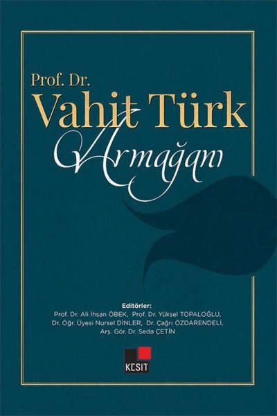 Prof. Dr. Vahit Türk Armağanı