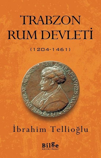 Trabzon - Rum Devleti 1204 - 1461